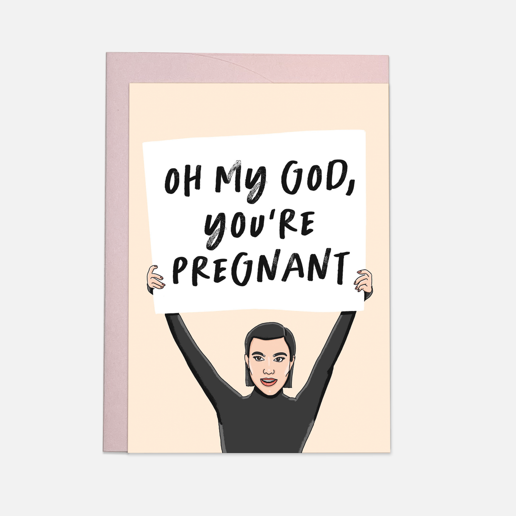 Oh my god you're pregnant Grußkarte